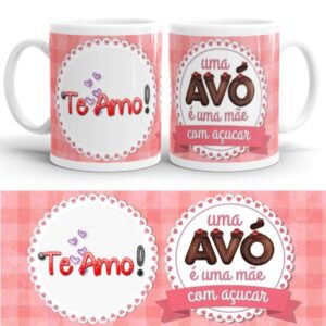 Caneca "Uma Vó é uma mãe com Açúcar"
